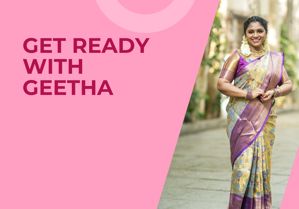 Get Ready With Geetha